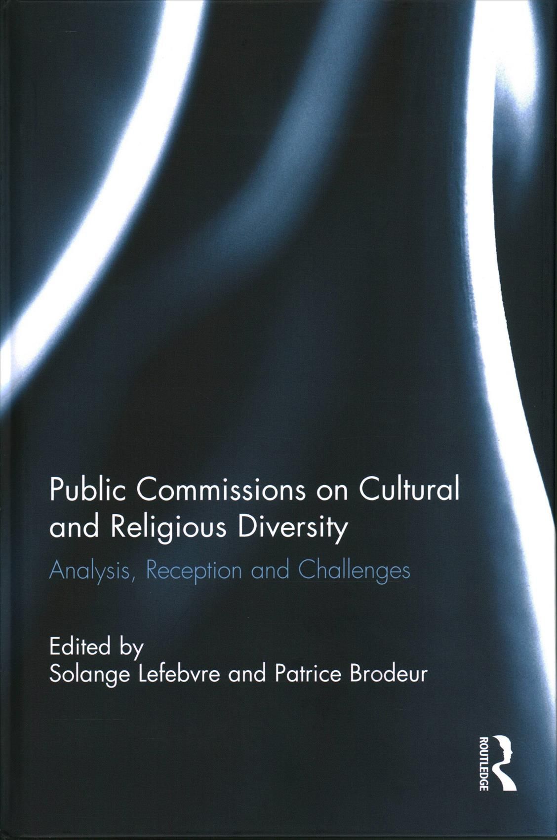 Public Commissions on Cultural and Religious Diversity 9781472472885