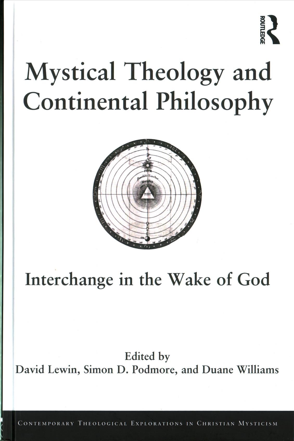 Mystical Theology and Continental Philosophy 9781472478610 (Hardback)