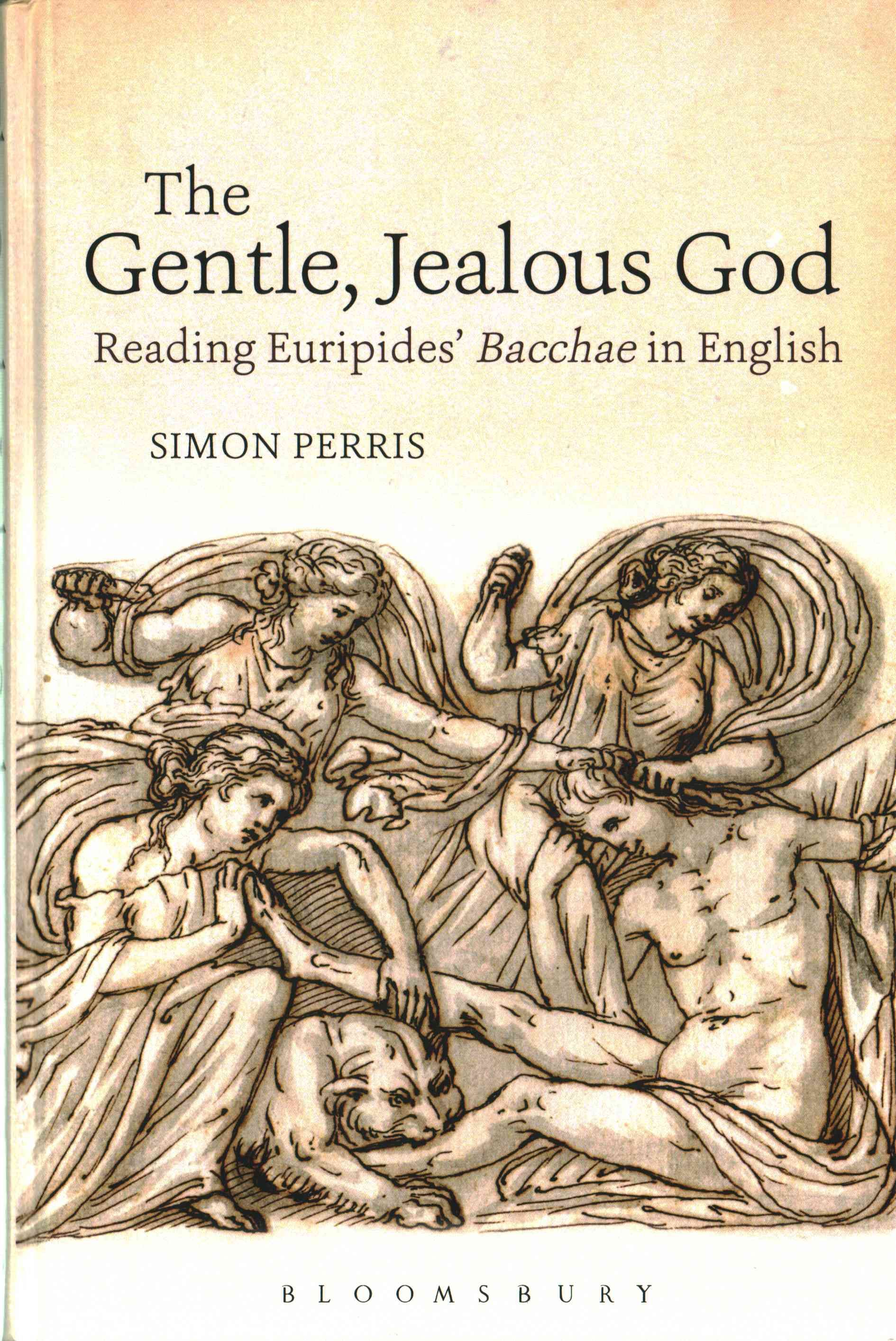 The Gentle, Jealous God By Perris, Simon 9781472513533 (Hardback)
