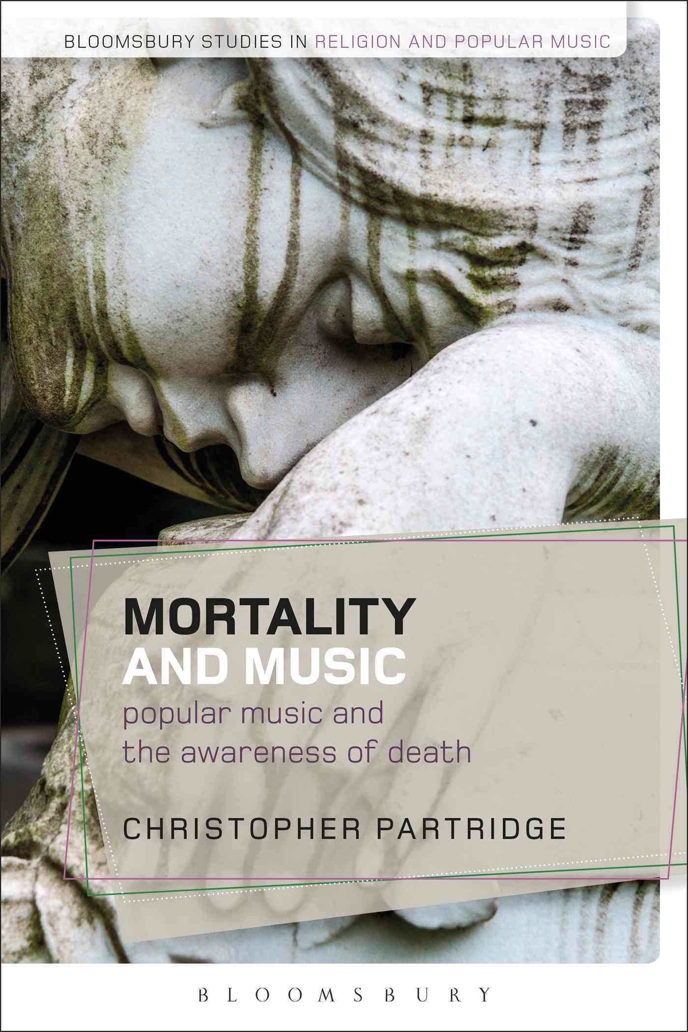 Mortality and Music By Partridge, Christopher 9781472534514 (Hardback)