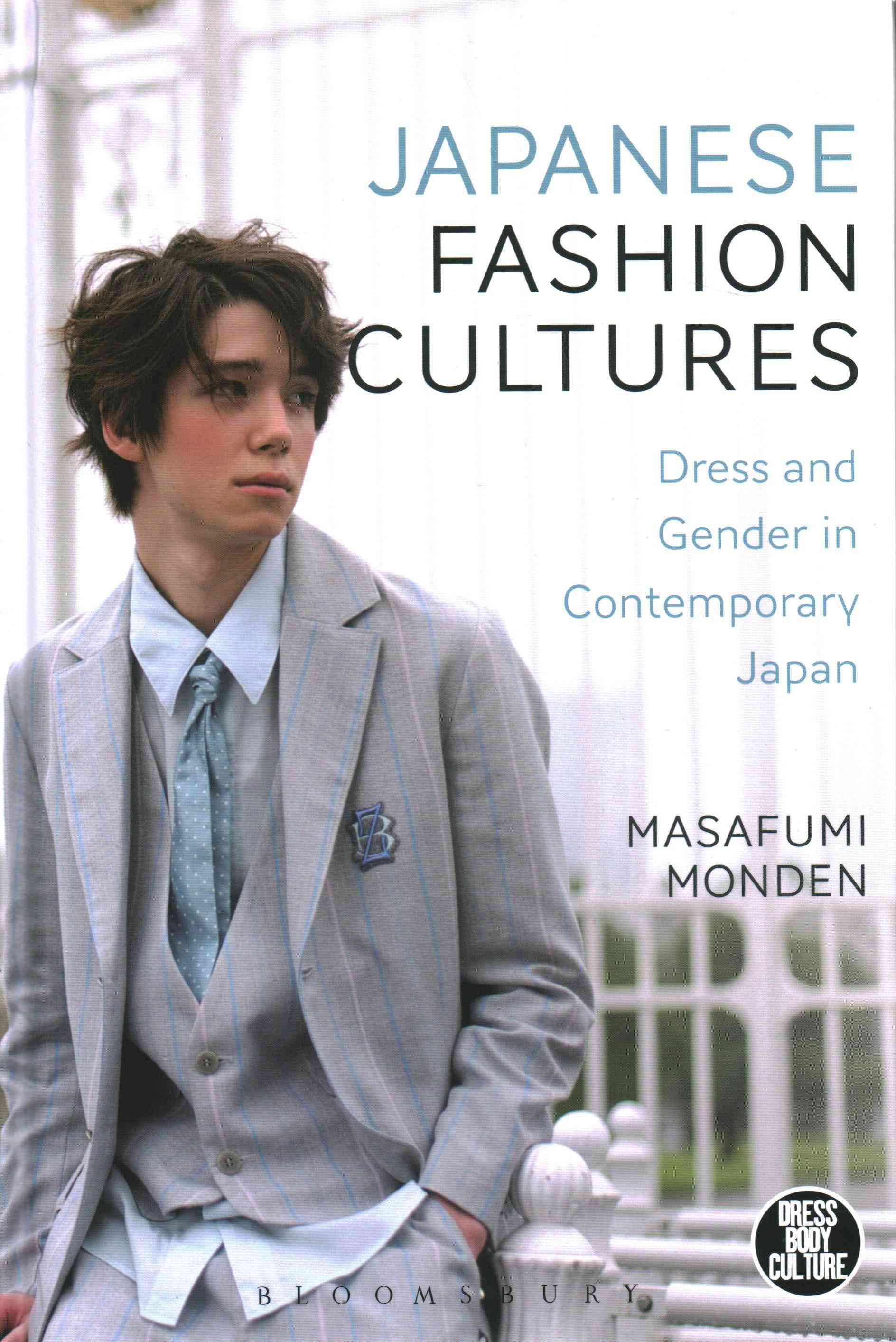 Japanese Fashion Cultures By Monden, Masafumi 9781472536211 (Hardback)