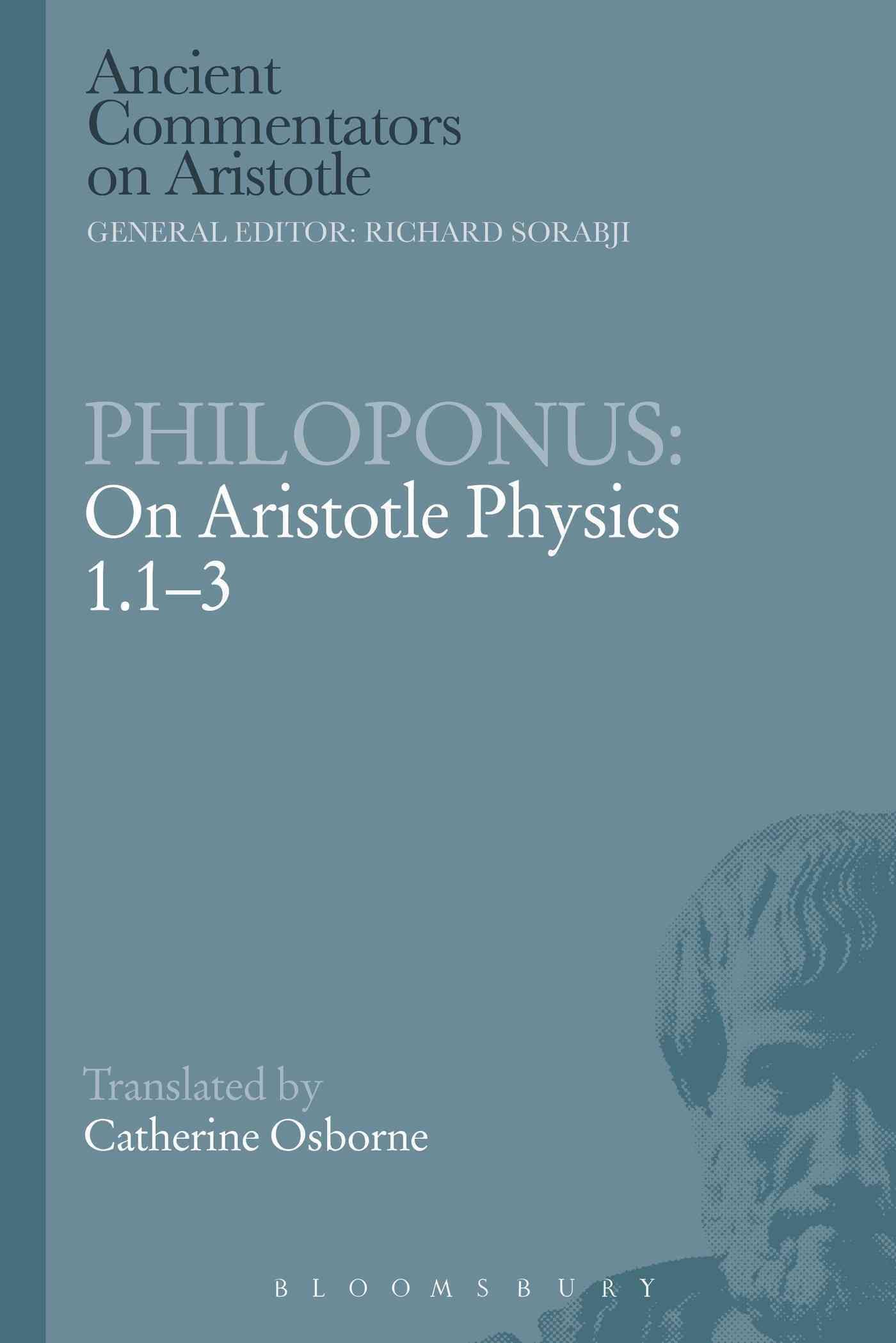 Philoponus: On Aristotle Physics 1.1-3 By Osborne, Catherine