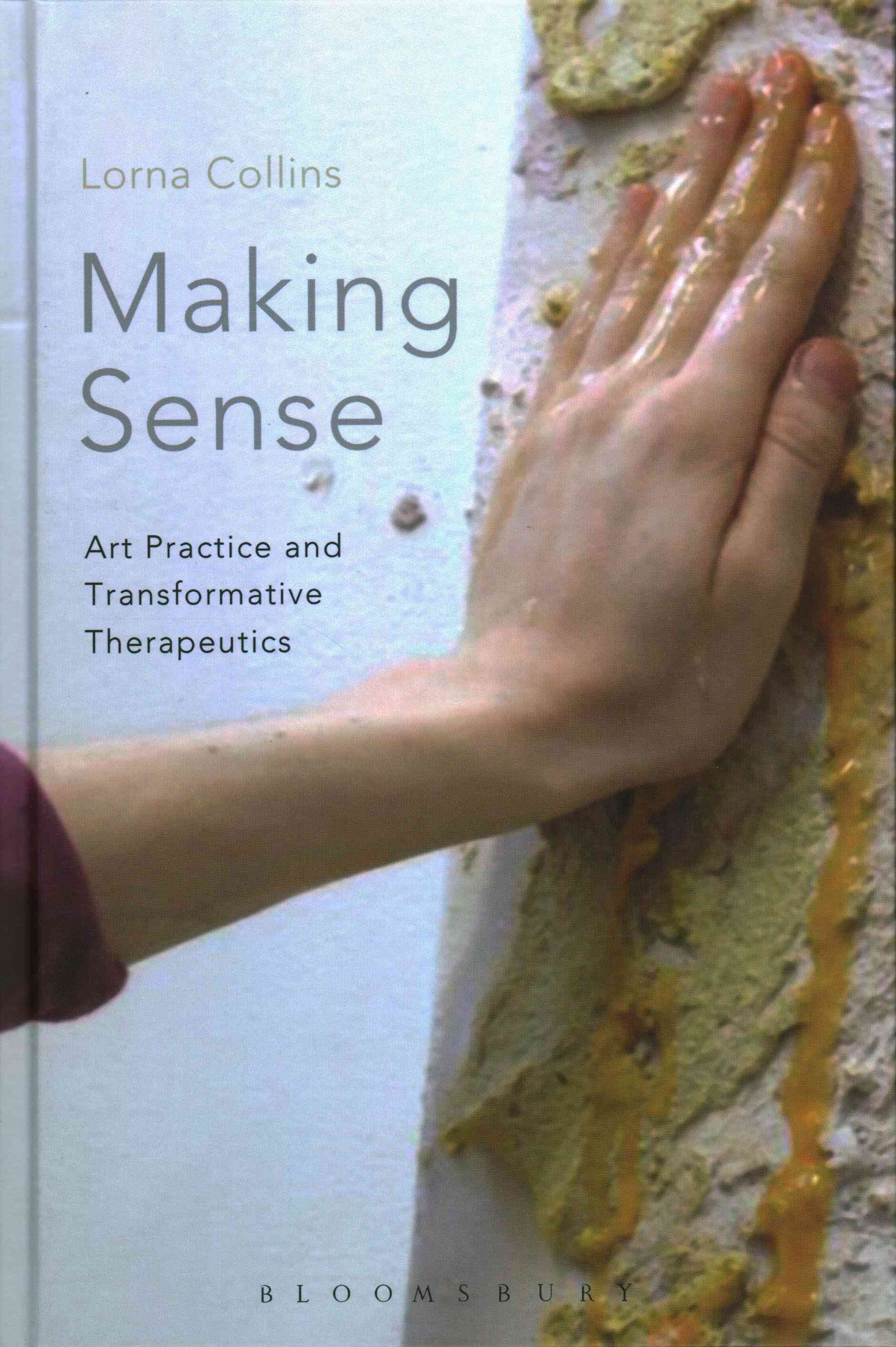 Making Sense By Lorna Collins 9781472573186 (Hardback)