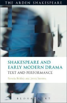Shakespeare and Early Modern Drama By Bickley, Pamela 9781472577146