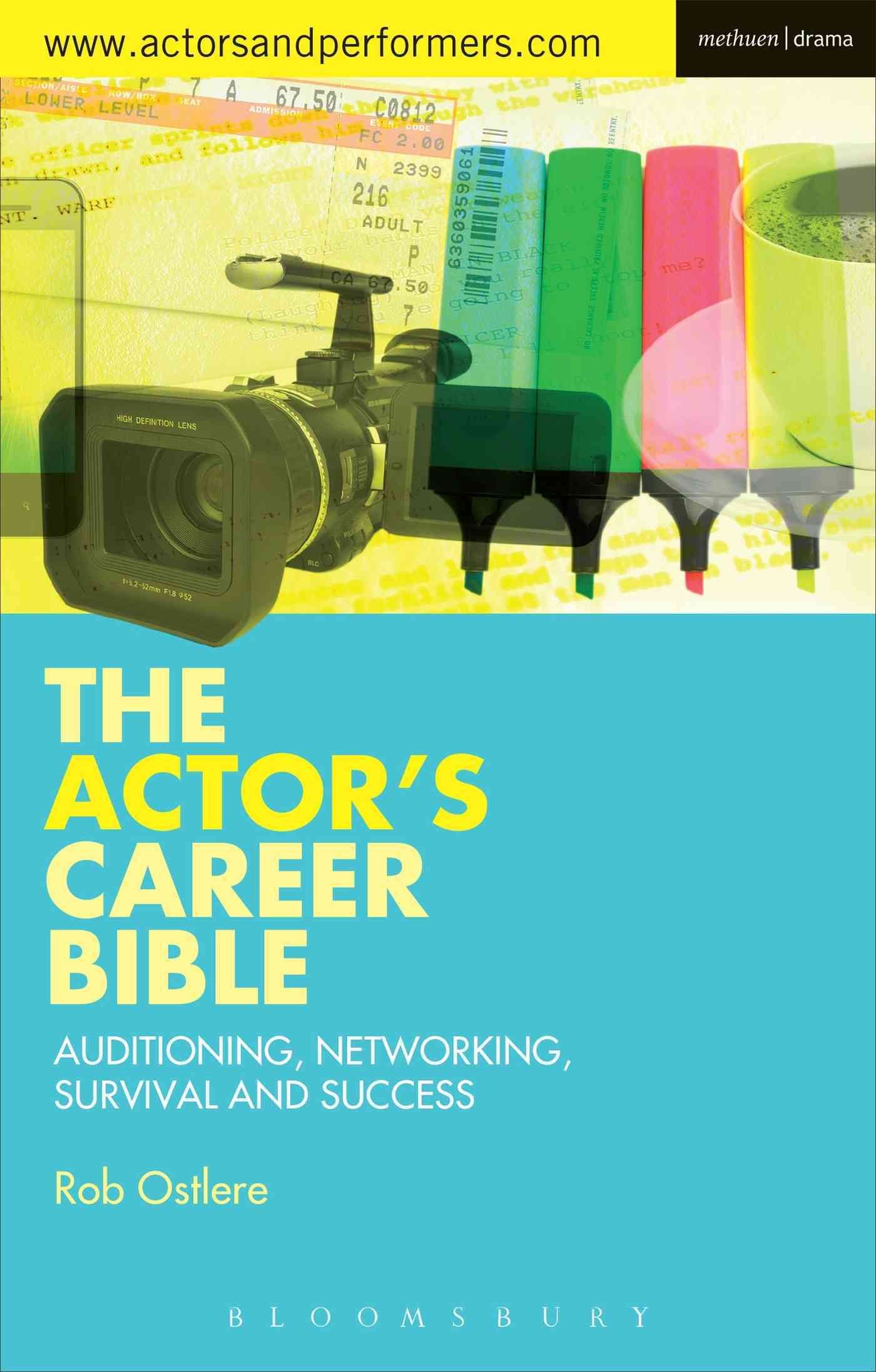 The Actor's Career Bible By Rob Ostlere 9781472585318 (Paperback)