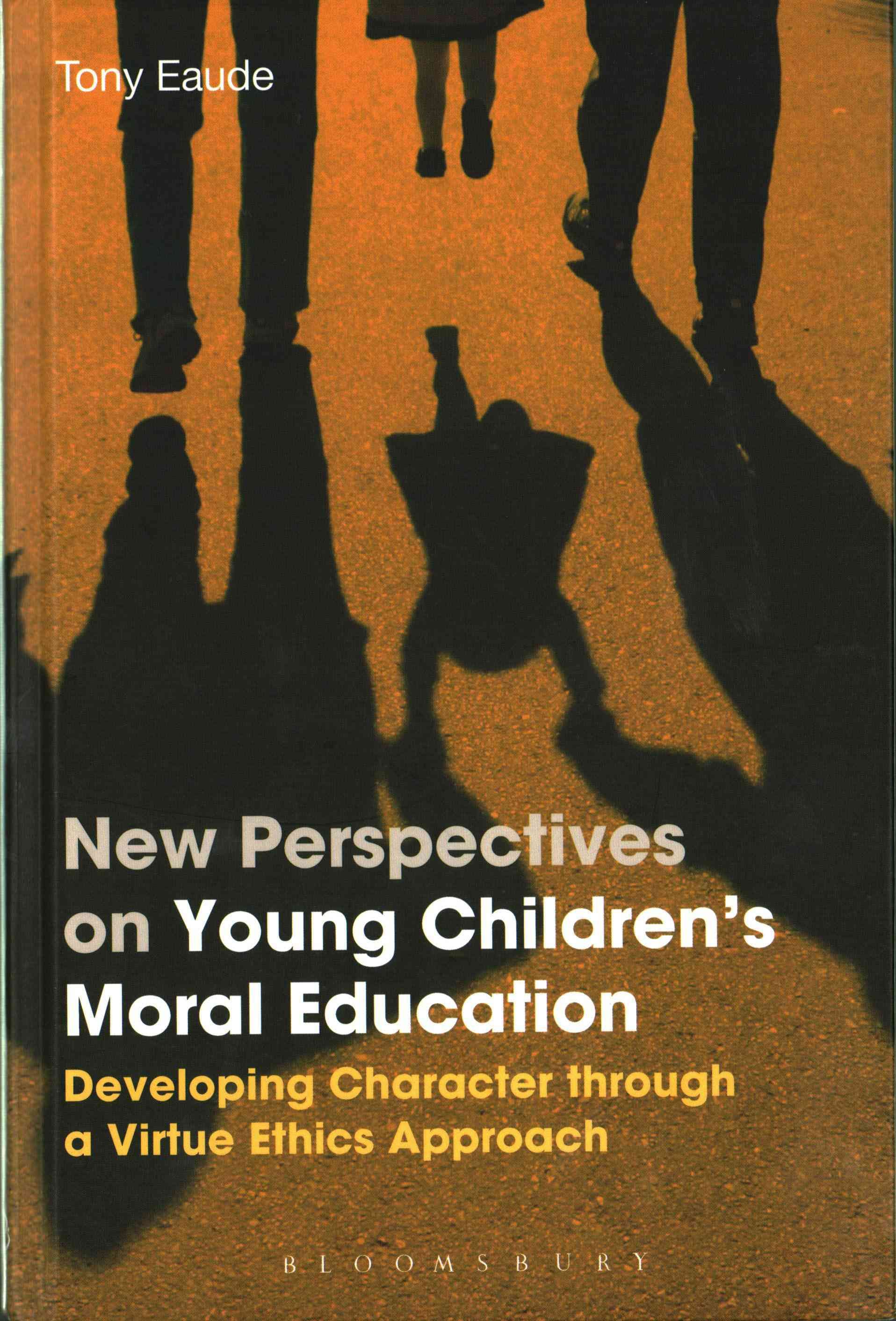 New Perspectives on Young Children's Moral Education By Eaude, Tony