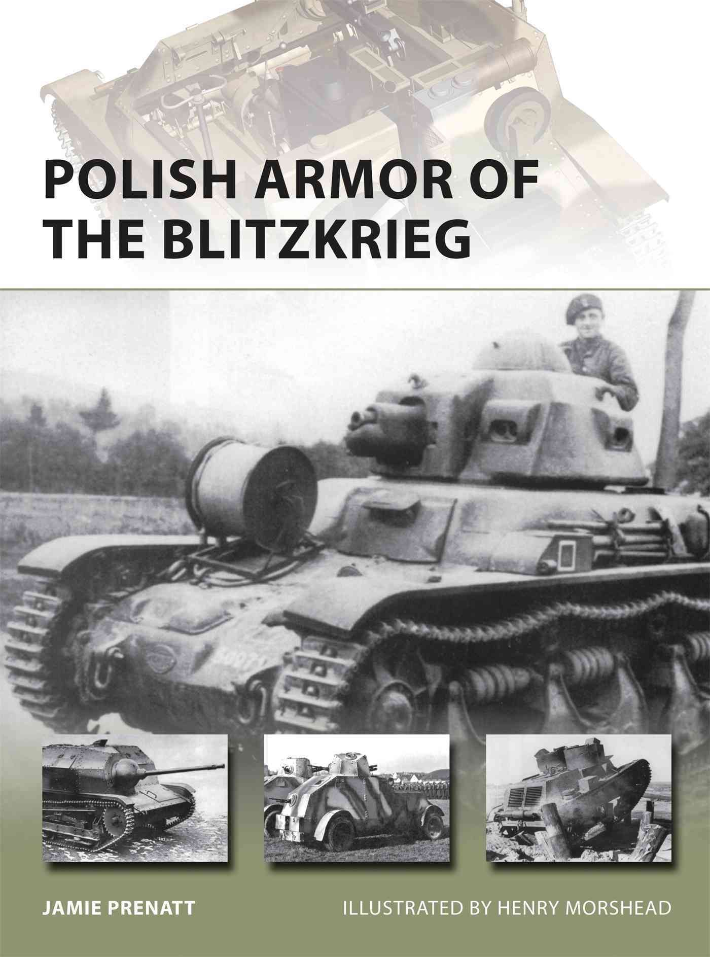 Polish Armor of the Blitzkrieg 9781472808240 (Paperback)