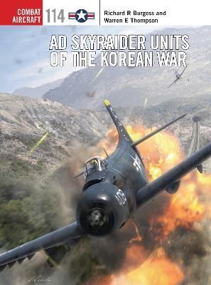 AD Skyraider Units of the Korean War 9781472812643 (Paperback)