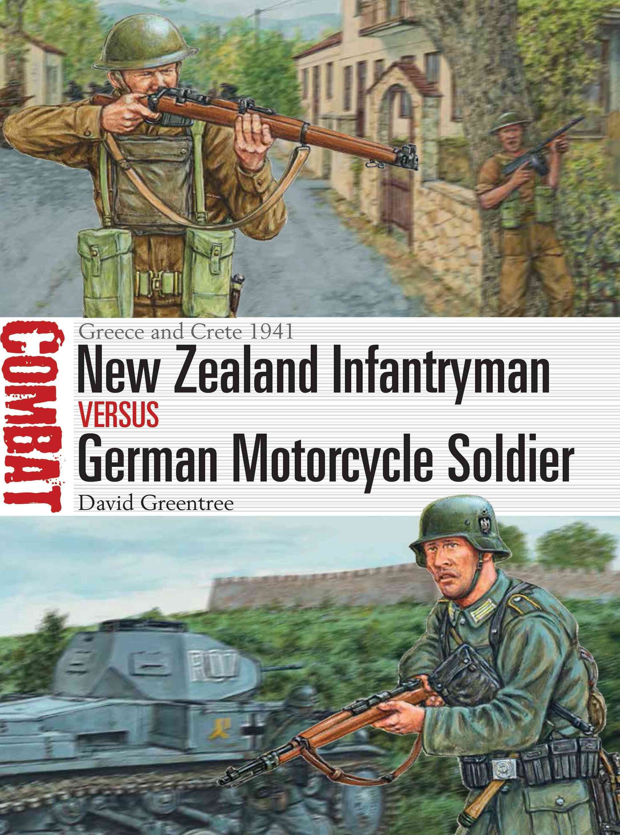 New Zealand Infantryman Vs German Motorcycle Soldier 9781472817105