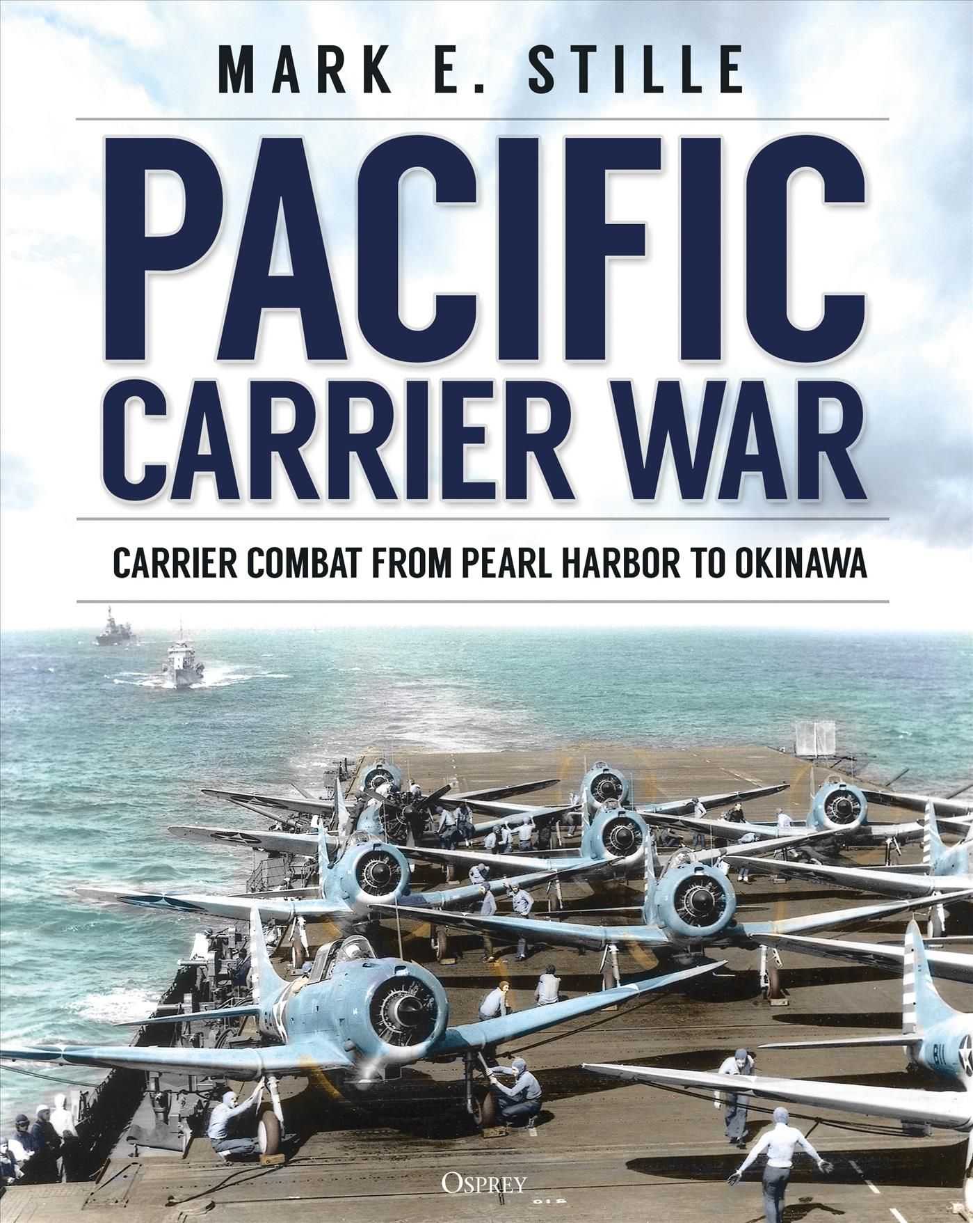 Pacific Carrier War By Mark Stille 9781472826336 (Hardback)