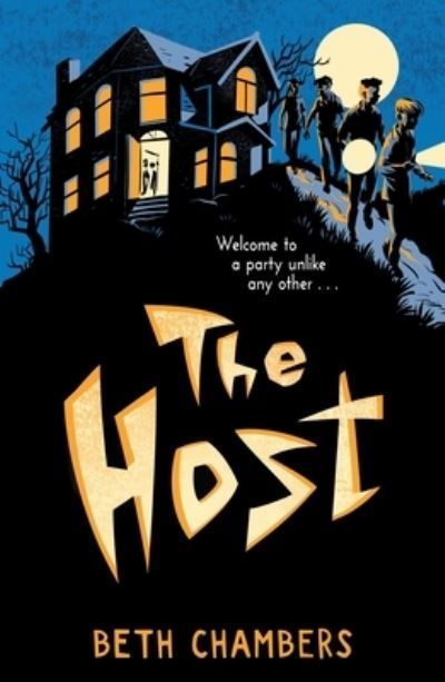 The Host By Beth Chambers (author), Sean Longcroft (illustrator)