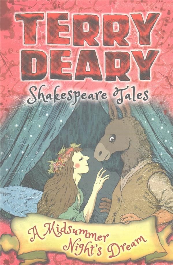 A Midsummer Night's Dream By Terry Deary (author), Tambe (illustrator)