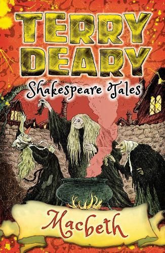 Macbeth By Terry Deary (author), Tambe (illustrator) 9781472917805