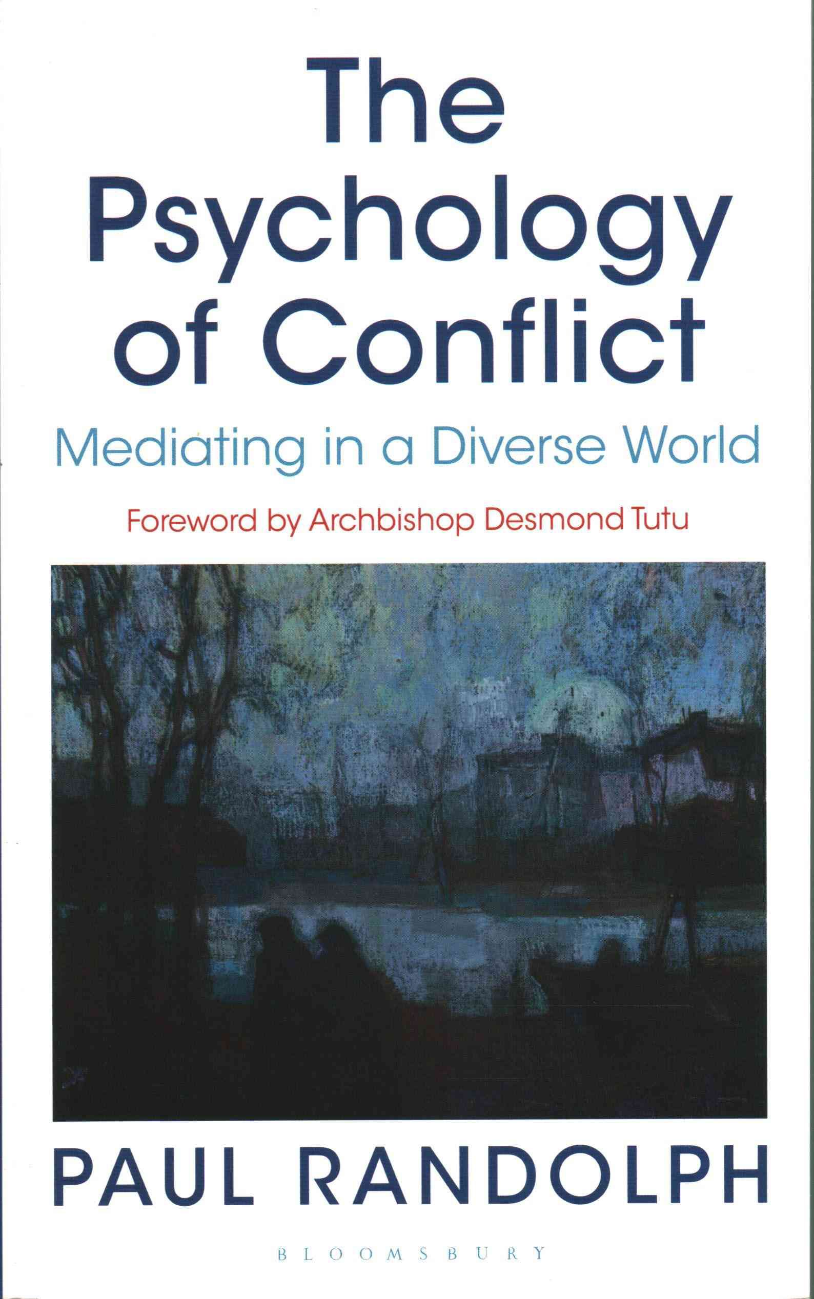 The Psychology of Conflict By Paul Randolph 9781472922977 (Paperback)