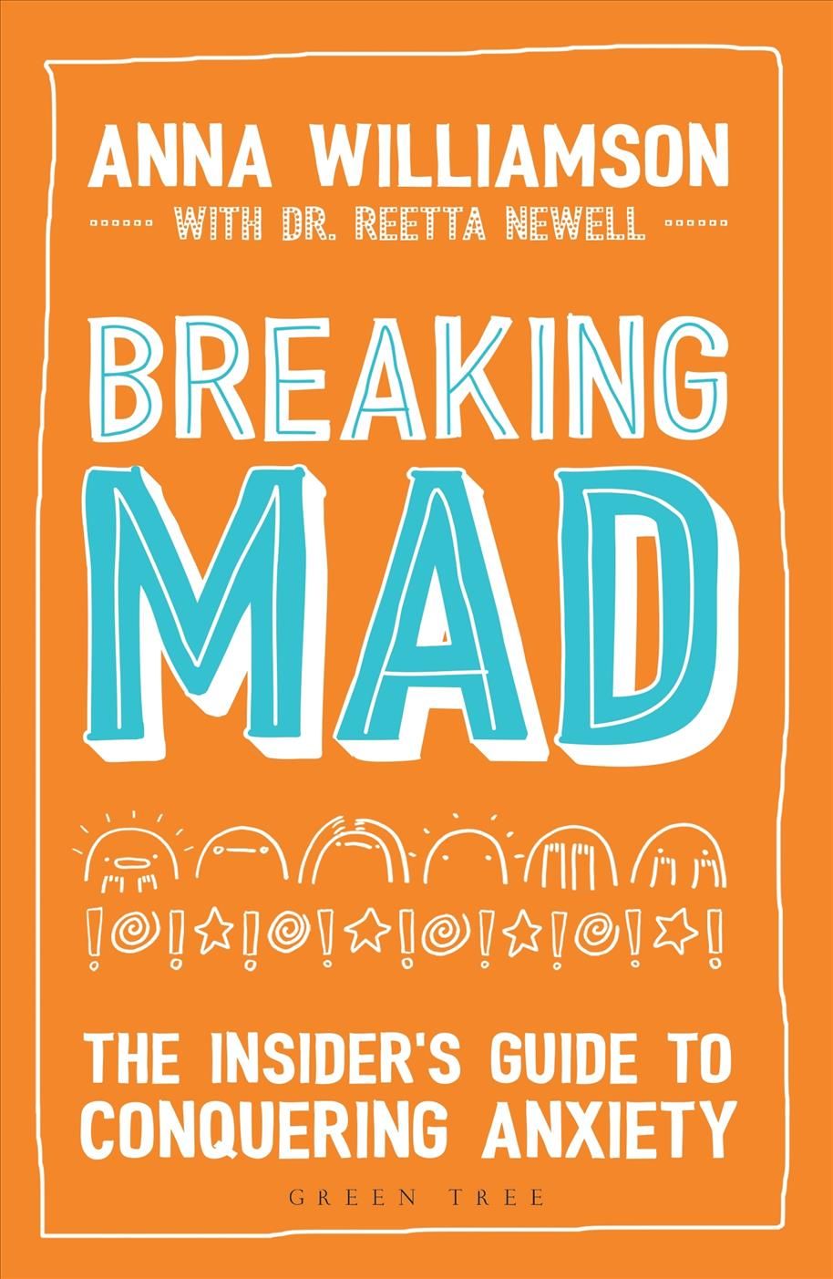 Breaking Mad By Anna Williamson, Reetta Newell 9781472937704