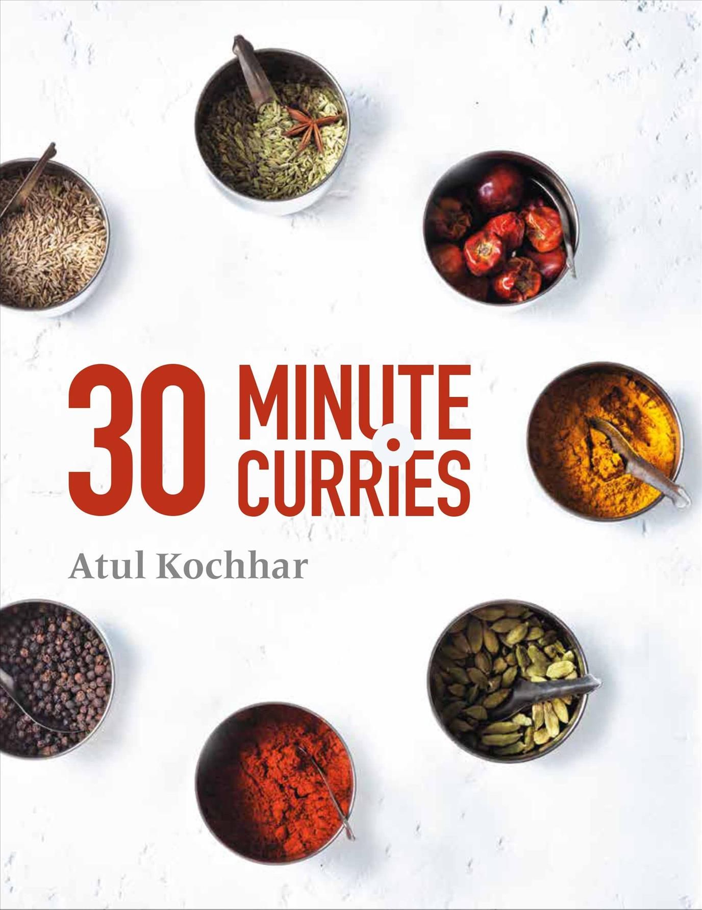 30 Minute Curries By Atul Kochhar 9781472937773 (Hardback)