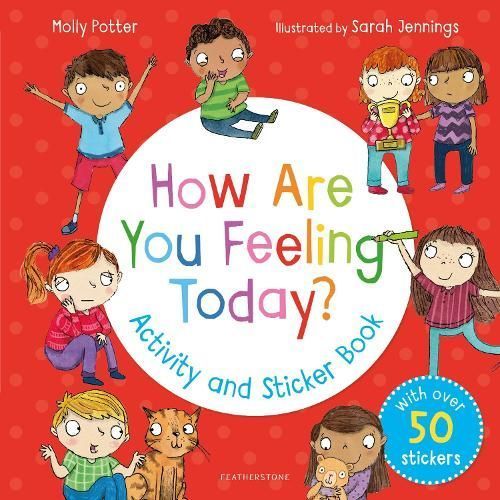 How Are You Feeling Today? Activity and Sticker Book 9781472966735