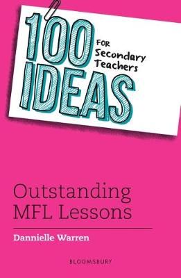 100 Ideas for Secondary Teachers By Dannielle Warren 9781472967930