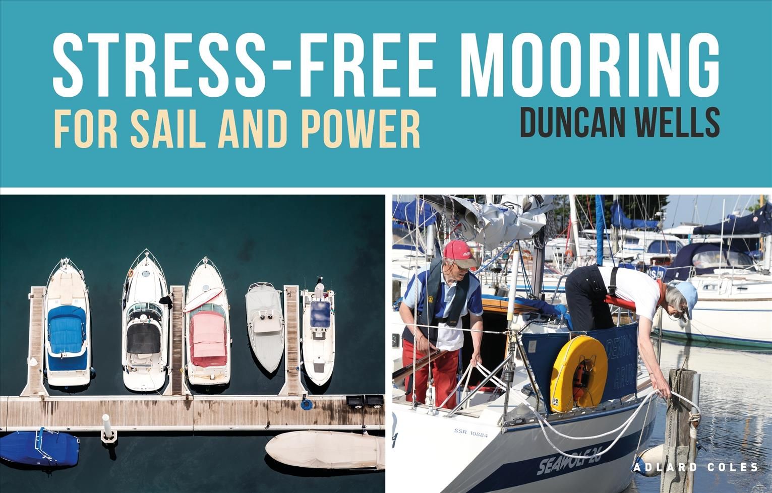 Stress-Free Mooring By Duncan Wells 9781472968357 (Paperback)