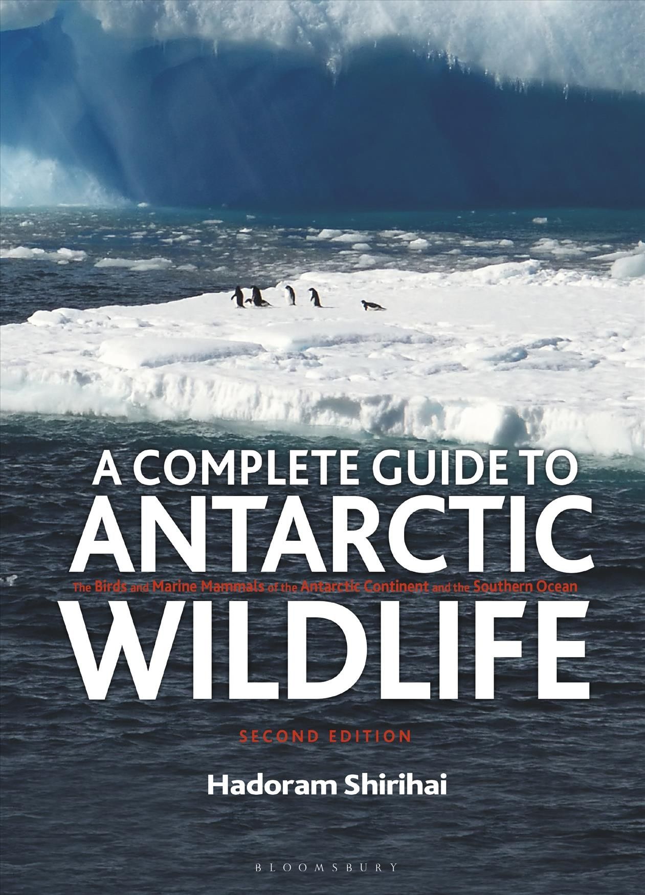 A Complete Guide to Antarctic Wildlife By Hadoram Shirihai (Hardback)