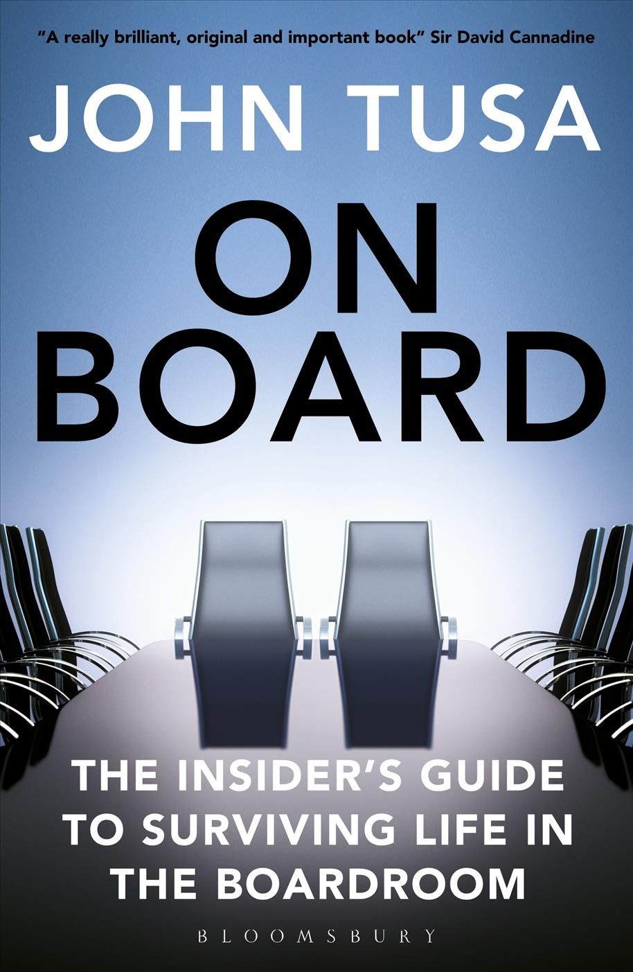 On Board By John Tusa 9781472976024 (Paperback)