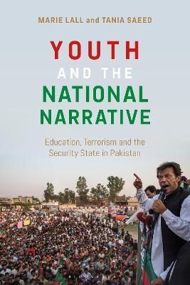 Youth and the National Narrative By M. C. Lall, Tania Saeed