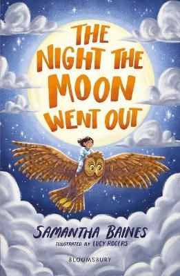 The Night the Moon Went Out 9781472993519 (Paperback)