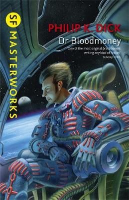 Dr Bloodmoney By Philip K. Dick 9781473201682 (Paperback)