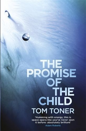 The Promise of the Child By Tom Toner 9781473211377 (Paperback)