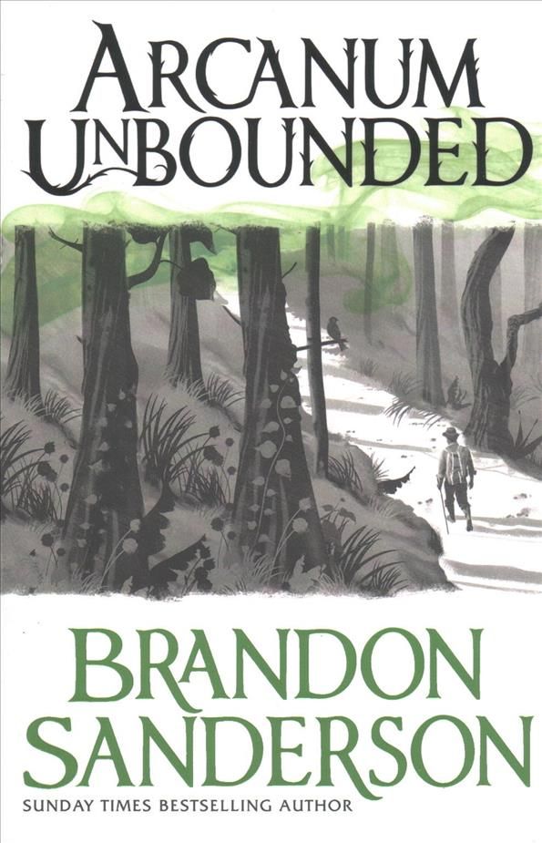 Arcanum Unbounded By Brandon Sanderson 9781473218055 (Paperback)