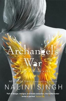 Archangel's War By Nalini Singh 9781473224599 (Paperback)