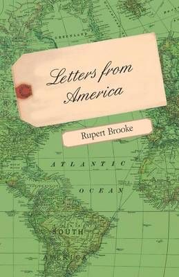 Letters from America By Rupert Brooke 9781473324091 (Paperback)
