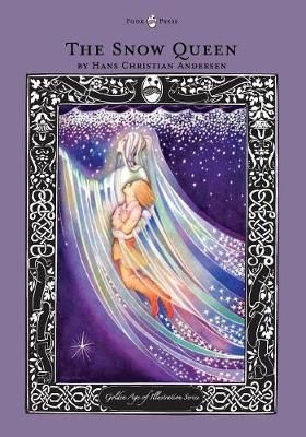 The Snow Queen - The Golden Age of Illustration Series 9781473328358
