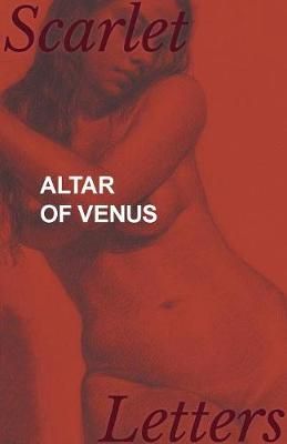 Altar of Venus By Anon 9781473336902 (Paperback)