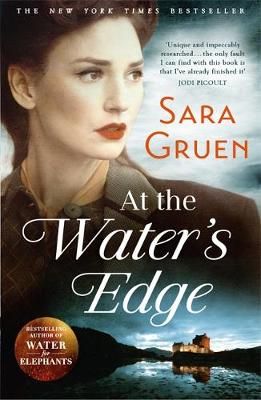 At the Water's Edge By Sara Gruen 9781473604735 (Paperback)