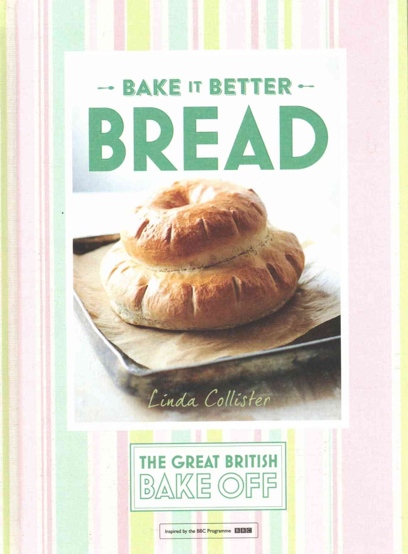Great British Bake Off ? Bake it Better (No.4): Bread 9781473615328