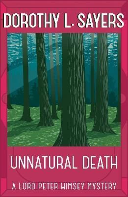 Unnatural Death By Dorothy L. Sayers 9781473621305 (Paperback)