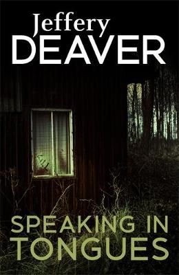 Speaking in Tongues By Jeffery Deaver 9781473631946 (Paperback)