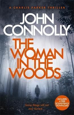 The Woman in the Woods By John Connolly 9781473641945 (Paperback)