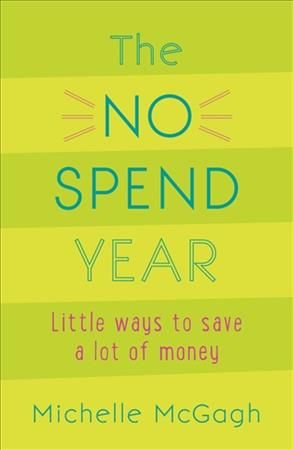 The No Spend Year By Michelle McGagh 9781473652156 (Paperback)