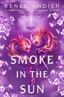 Smoke in the Sun By Renée Ahdieh 9781473658028 (Paperback)