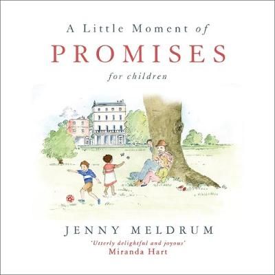 A Little Moment of Promises for Children By Jenny Meldrum (Hardback)