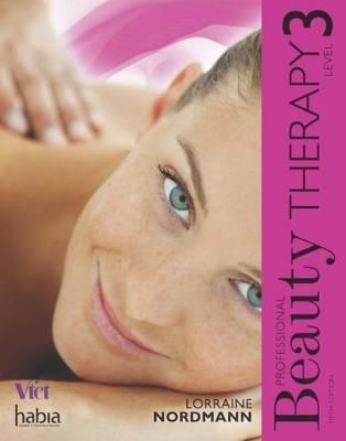 Professional Beauty Therapy. Level 3 By Lorraine Nordmann (Paperback)