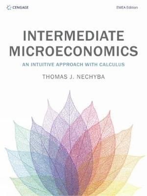 Intermediate Microeconomics By Thomas J. Nechyba 9781473759008