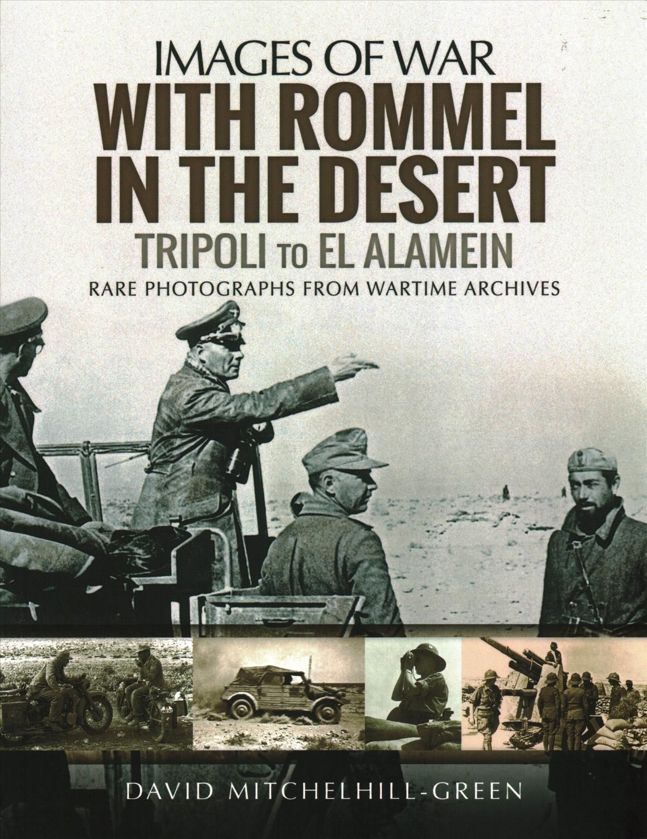 With Rommel in the Desert By David Mitchelhill-Green 9781473878754