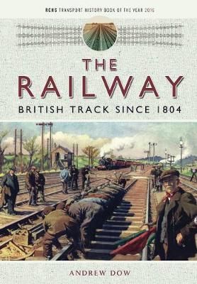 The Railway By Andrew Dow 9781473897571 (Paperback)
