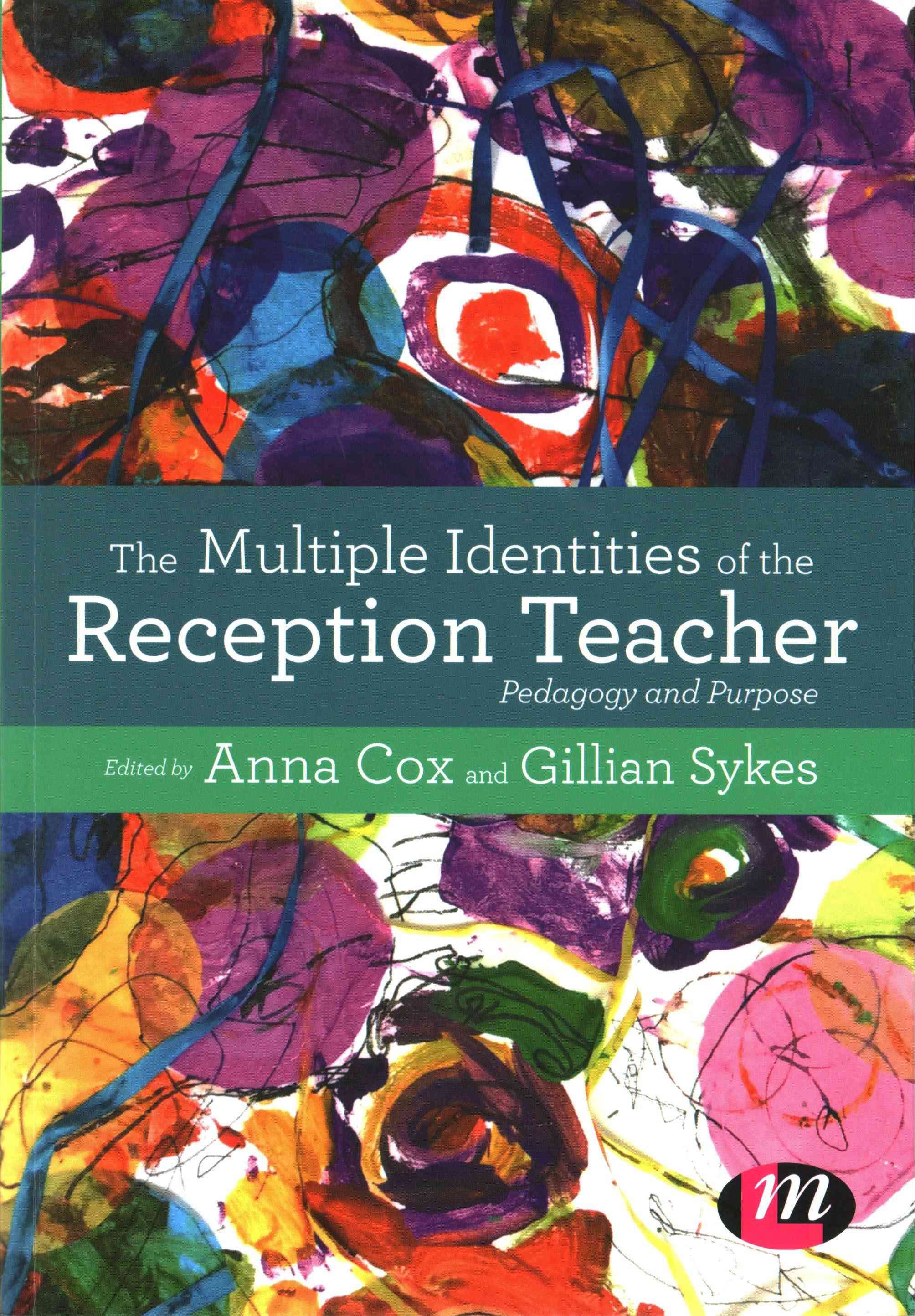 The Multiple Identities of a Reception Teacher 9781473959521