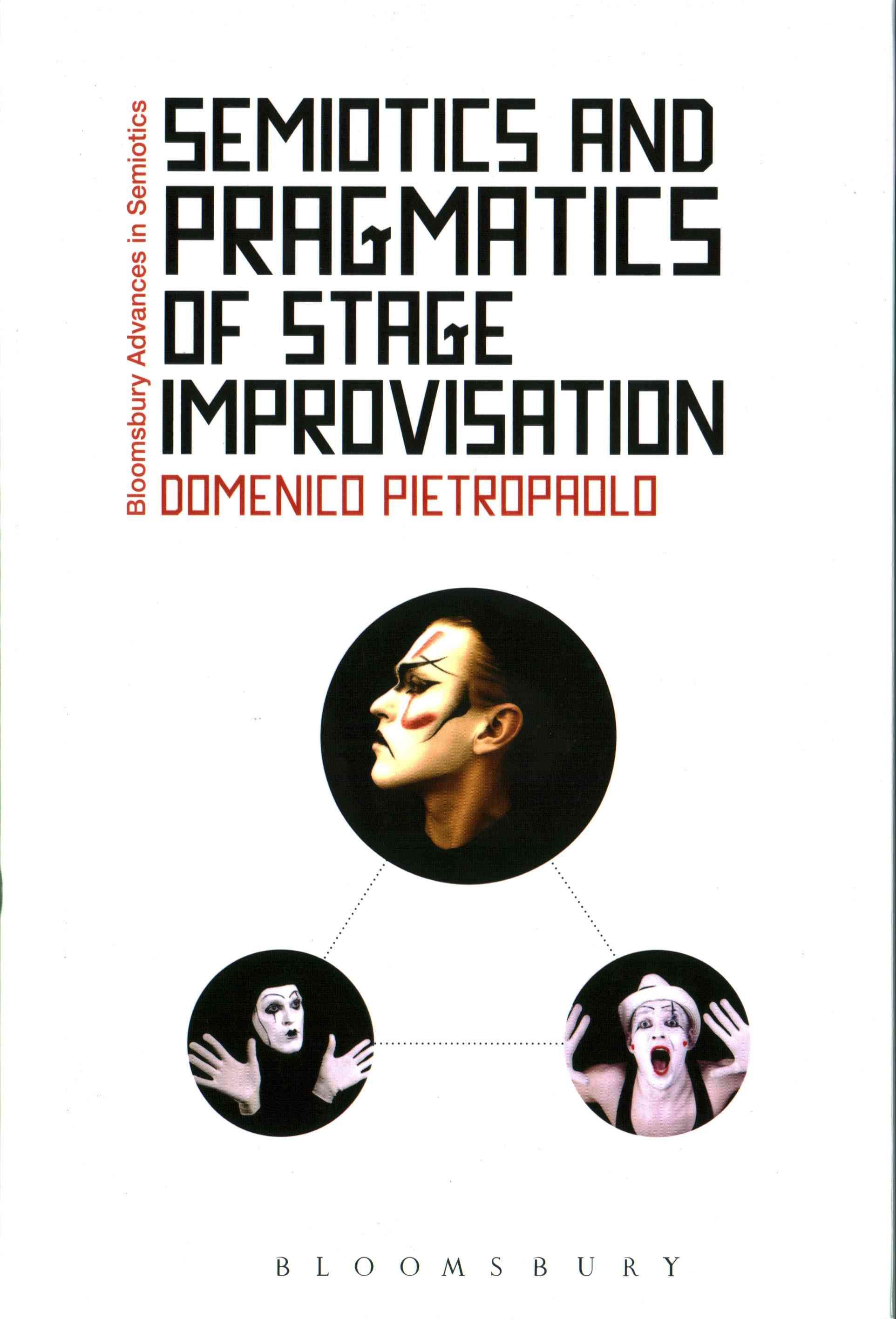 Semiotics and Pragmatics of Stage Improvisation 9781474225809