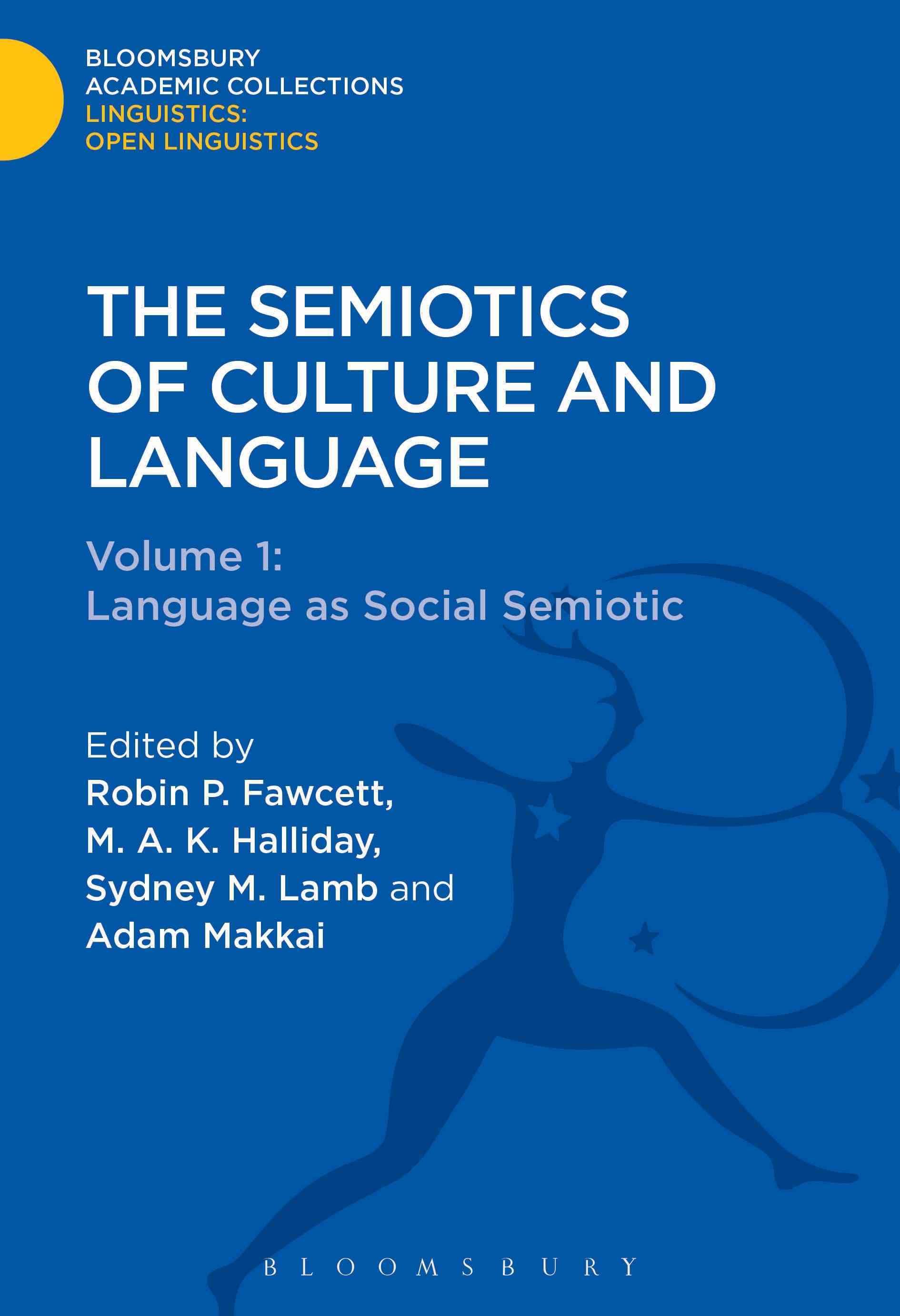 The Semiotics of Culture and Language By Fawcett, Robin P. (Hardback)
