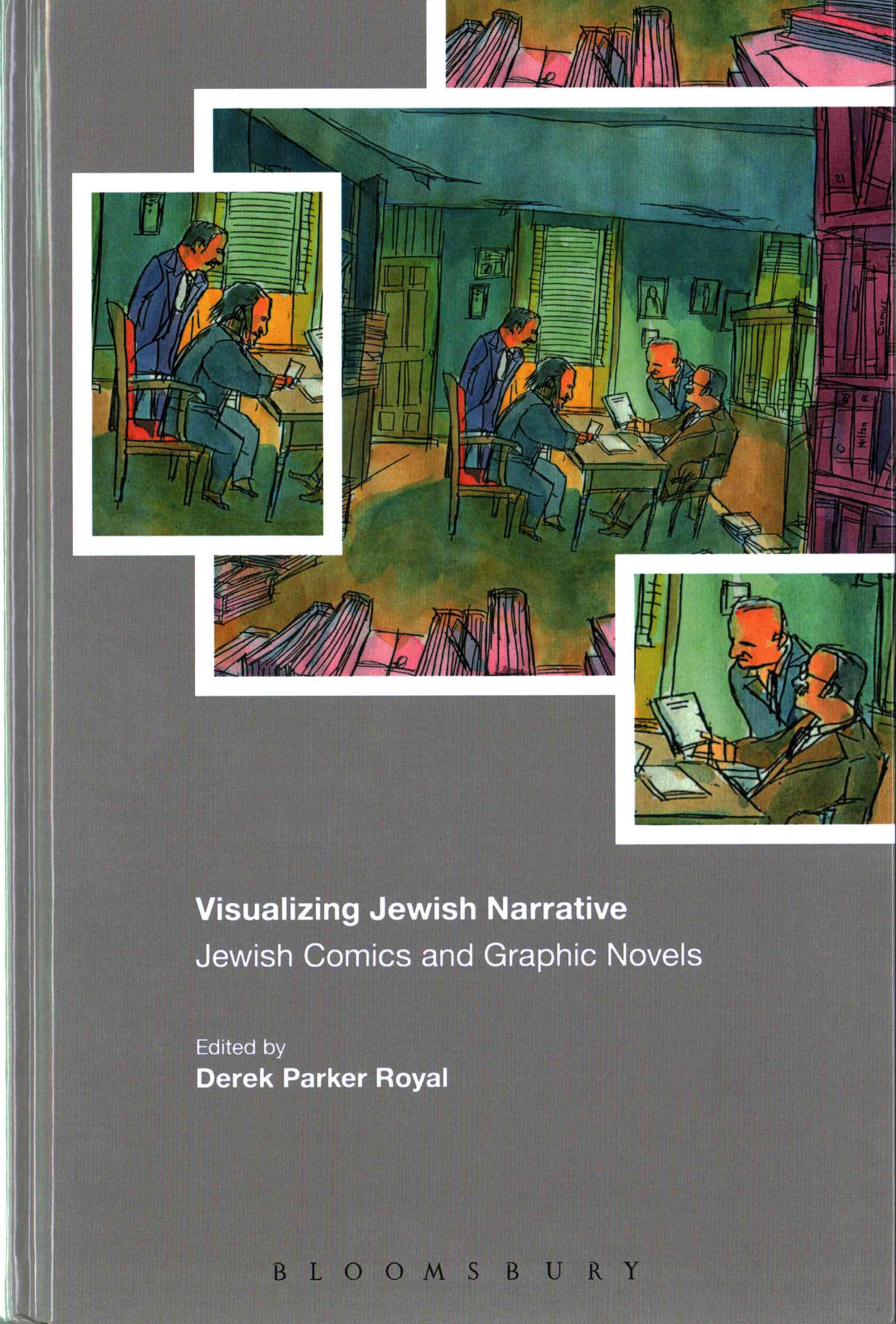 Visualizing Jewish Narrative: Jewish Comics and Graphic Novels